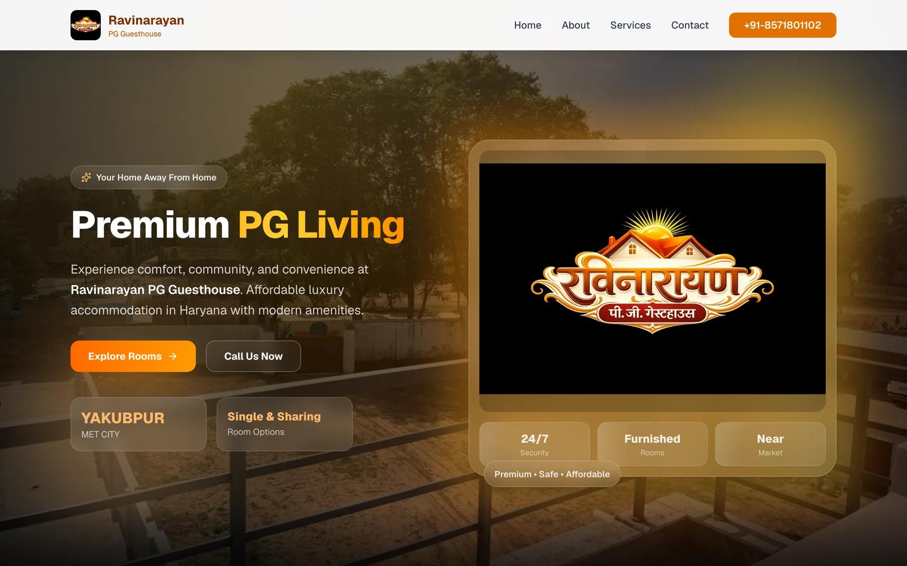 Ravinarayan PG Guesthouse homepage — the headline “Premium PG Living” over a photograph of the property grounds at golden hour, with Explore Rooms and Call Us Now buttons and single and sharing room options listed beneath.